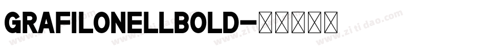 GrafiloneLLBold字体转换