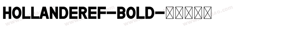 HollanderEF-Bold字体转换