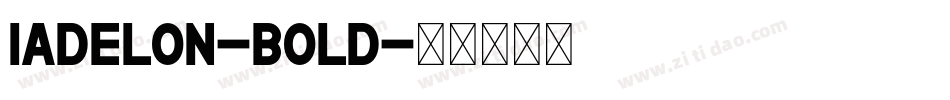 Iadelon-Bold字体转换