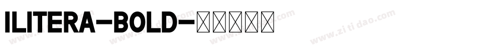 Ilitera-Bold字体转换