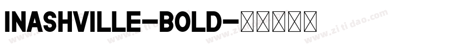 Inashville-Bold字体转换