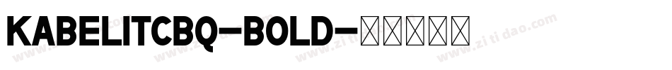 KabelITCBQ-Bold字体转换
