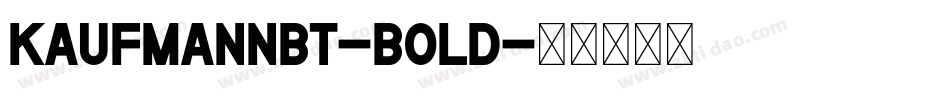 KaufmannBT-Bold字体转换