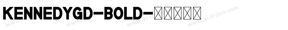 KennedyGD-Bold字体转换