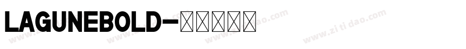 LaguneBold字体转换