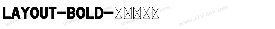 Layout-Bold字体转换