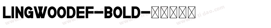 LingwoodEF-Bold字体转换