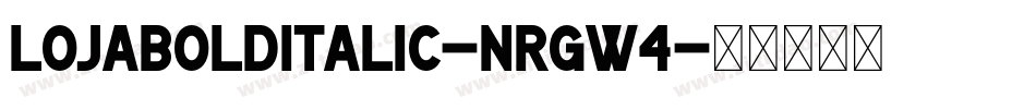 LojaBoldItalic-nRgw4字体转换