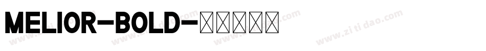 Melior-Bold字体转换
