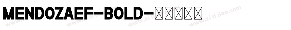 MendozaEF-Bold字体转换