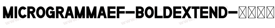 MicrogrammaEF-BoldExtend字体转换