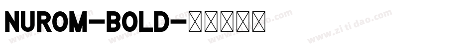 Nurom-Bold字体转换