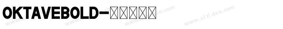 OktaveBold字体转换
