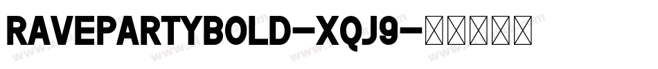 RavepartyBold-XqJ9字体转换