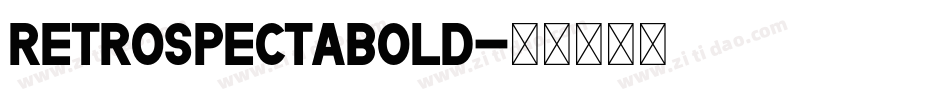RetrospectaBold字体转换