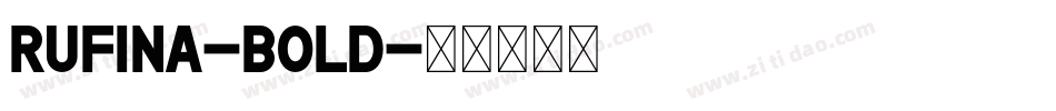 Rufina-Bold字体转换