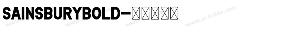SainsburyBold字体转换