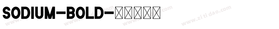 Sodium-Bold字体转换