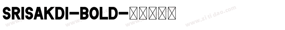 Srisakdi-Bold字体转换