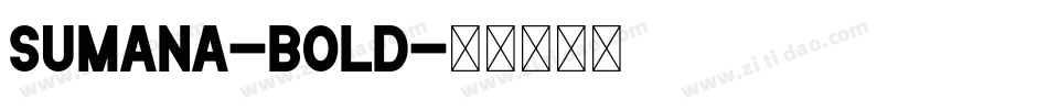 Sumana-Bold字体转换