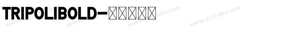 TripoliBold字体转换