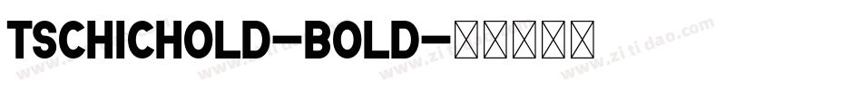 Tschichold-Bold字体转换