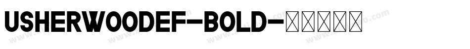 UsherwoodEF-Bold字体转换