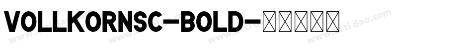 VollkornSC-Bold字体转换