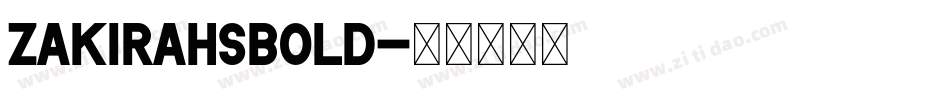 ZakirahsBold字体转换