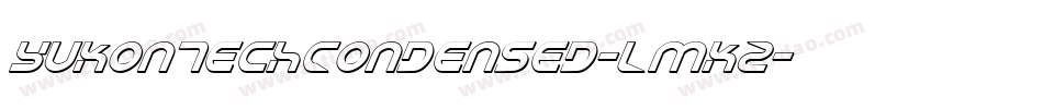 YukonTechCondensed-LMKZ字体转换
