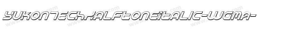 YukonTechHalftoneItalic-WgmA字体转换