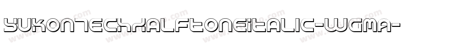 YukonTechHalftoneItalic-WgmA字体转换