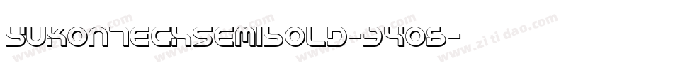 YukonTechSemiBold-34o6字体转换 YukonTechSemiBold-34o6字体转换