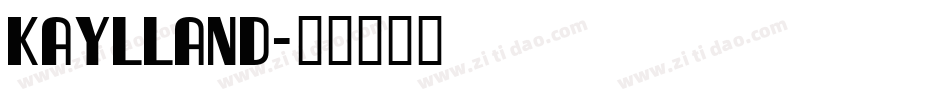 Kaylland字体转换