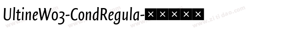 UltineW03-CondRegula字体转换