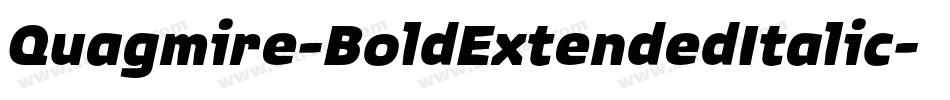 Quagmire-BoldExtendedItalic字体转换