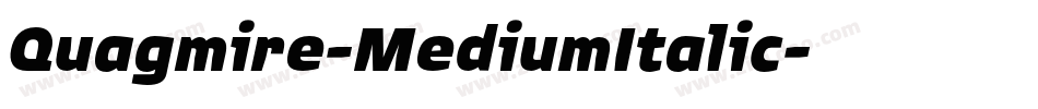 Quagmire-MediumItalic字体转换