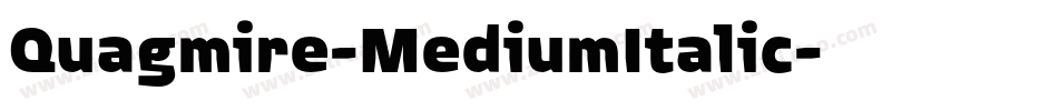 Quagmire-MediumItalic字体转换