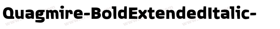 Quagmire-BoldExtendedItalic字体转换