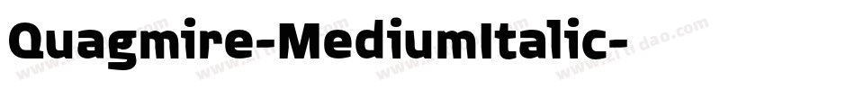 Quagmire-MediumItalic字体转换