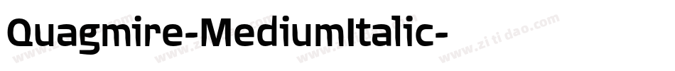 Quagmire-MediumItalic字体转换