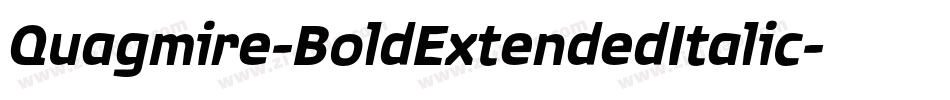 Quagmire-BoldExtendedItalic字体转换