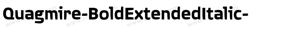 Quagmire-BoldExtendedItalic字体转换