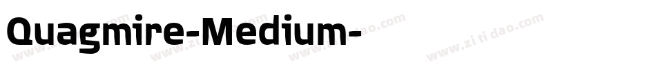 Quagmire-Medium字体转换 Quagmire-Medium字体转换