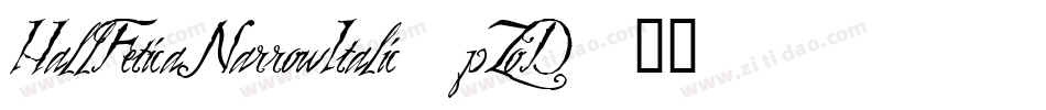 HallFeticaNarrowItalic-pZoD字体转换