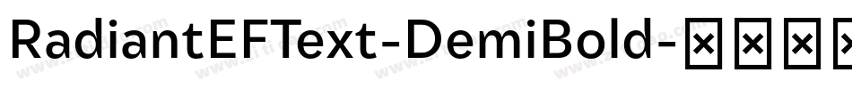 RadiantEFText-DemiBold字体转换