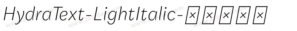 HydraText-LightItalic字体转换