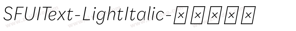SFUIText-LightItalic字体转换