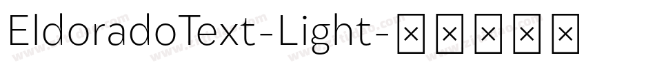 EldoradoText-Light字体转换
