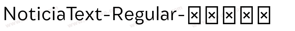 NoticiaText-Regular字体转换